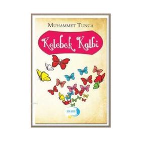 Kelebek Kalbi - Muhammet Tunca