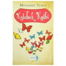 Kelebek Kalbi - Muhammet Tunca