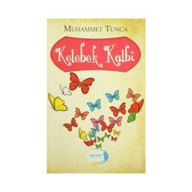 Kelebek Kalbi - Muhammet Tunca