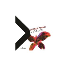 Kelebek Kanadı - A.Uğur Olgar