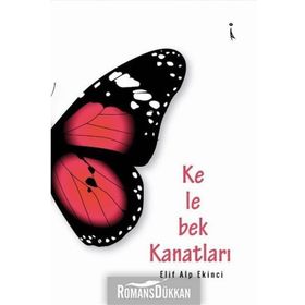 Kelebek Kanatları - Elif Alp Ekinci