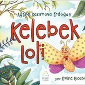 Kelebek Loli Ayten Kazımova Erdoğan