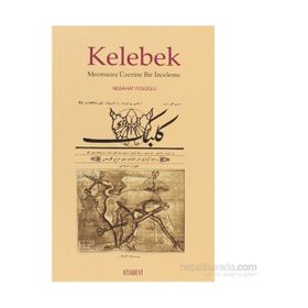KELEBEK MECMUASI ÜZERINE BIR İNCELEME - NEBAHAT YUSOĞLU