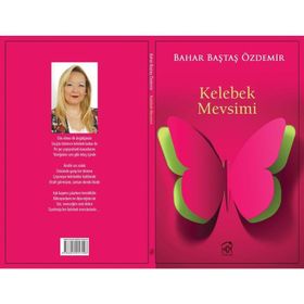 Kelebek Mevsimi - Bahar Baştaş Özdemir