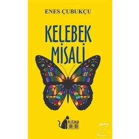 Kelebek Misali - Enes Çubukçu