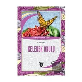 Kelebek Okulu - M. Georgius