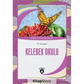 Kelebek Okulu - M. Georgius