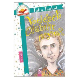 KELEBEK OLABILIR MIYIM? - TÜLİN TANKUT