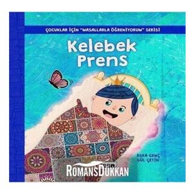 Kelebek Prens-Çocuklar İçin Masallarla Öğreniyorum Serisi - Esra Genç
