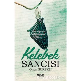 Kelebek Sanıcsı - Onur Sürekli
