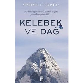 Kelebek ve Dağ - Mahmut Toptaş