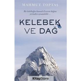 Kelebek ve Dağ - Mahmut Toptaş