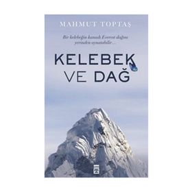 Kelebek ve Dağ - Mahmut Toptaş