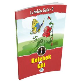 Kelebek ve Gül La Fontaine Serisi