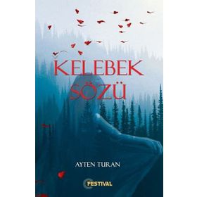 Kelebek Yüzü - Ayten Turan