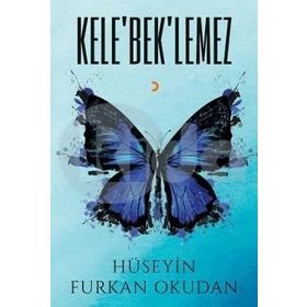 Kele’bek’lemez - Hüseyin Furkan Okudan