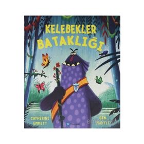 Kelebekler Bataklığı - Catherine Emmet