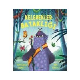 Kelebekler Bataklığı - Catherine Emmet