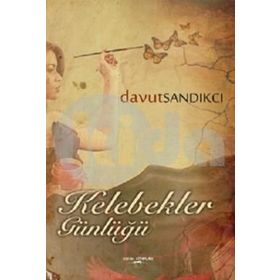 Kelebekler Günlüğü - Davut Sandıkcı