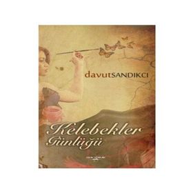 Kelebekler Günlüğü - Davut Sandıkcı