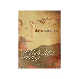 Kelebekler Günlüğü - Davut Sandıkcı