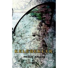 Kelebekler - Mesut Yalçın