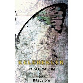 Kelebekler - Mesut Yalçın
