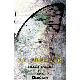 Kelebekler - Mesut Yalçın