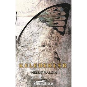 Kelebekler - Mesut Yalçın