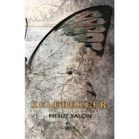 Kelebekler - Mesut Yalçın