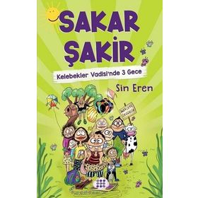 Kelebekler Vadisi'nde 3 Gece - Sakar Şakir 2 - Sin Eren