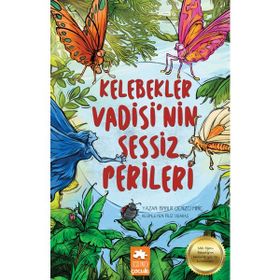 Kelebekler Vadisi'nin Sessiz Perileri - Binnur Denizci Miniç