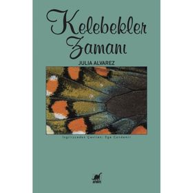 Kelebekler Zamanı - Julia Alvarez