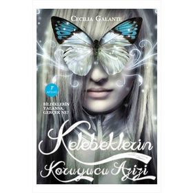KELEBEKLERIN KORUYUCU AZIZI - CECILIA GALANTE