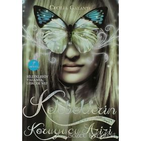 KELEBEKLERIN KORUYUCU AZIZI - CECILIA GALANTE