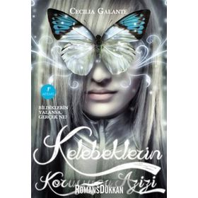 KELEBEKLERIN KORUYUCU AZIZI - CECILIA GALANTE