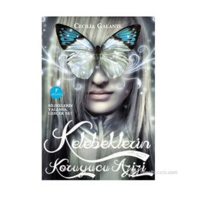 KELEBEKLERIN KORUYUCU AZIZI - CECILIA GALANTE