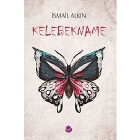 Kelebekname - Yarım Adalar Yarım Odalar - İsmail Alkın