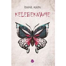 Kelebekname - Yarım Adalar Yarım Odalar - İsmail Alkın