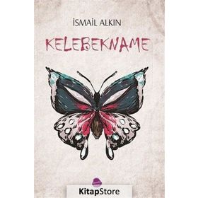 Kelebekname - Yarım Adalar Yarım Odalar - İsmail Alkın