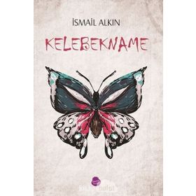 Kelebekname - Yarım Adalar Yarım Odalar - İsmail Alkın