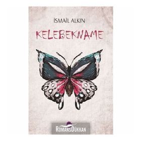 Kelebekname - Yarım Adalar Yarım Odalar - İsmail Alkın