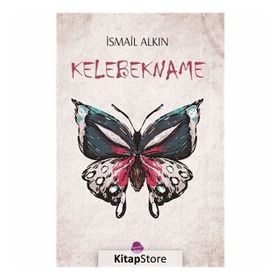 Kelebekname - Yarım Adalar Yarım Odalar - İsmail Alkın