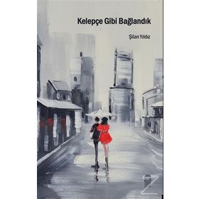 Kelepçe Gibi Bağlandık - Şilan Yıldız