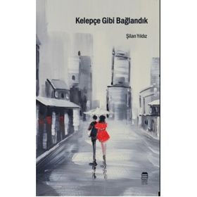 Kelepçe Gibi Bağlandık - Şilan Yıldız