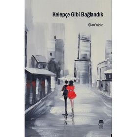 Kelepçe Gibi Bağlandık - Şilan Yıldız