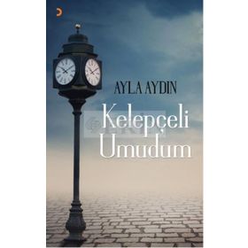 Kelepçeli Umudum - Ayla Aydın