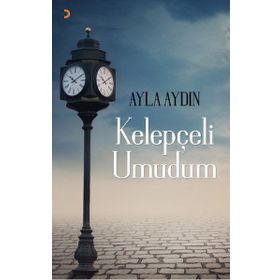Kelepçeli Umudum - Ayla Aydın