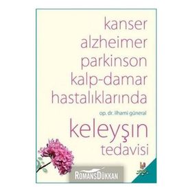 Keleyşın Tedavisi - İlhami Güneral