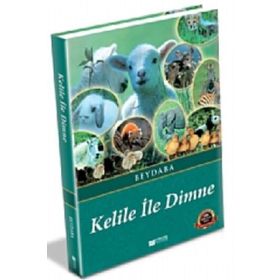 Kelile ile Dimne - beydeba ibnu’l mukaffa
